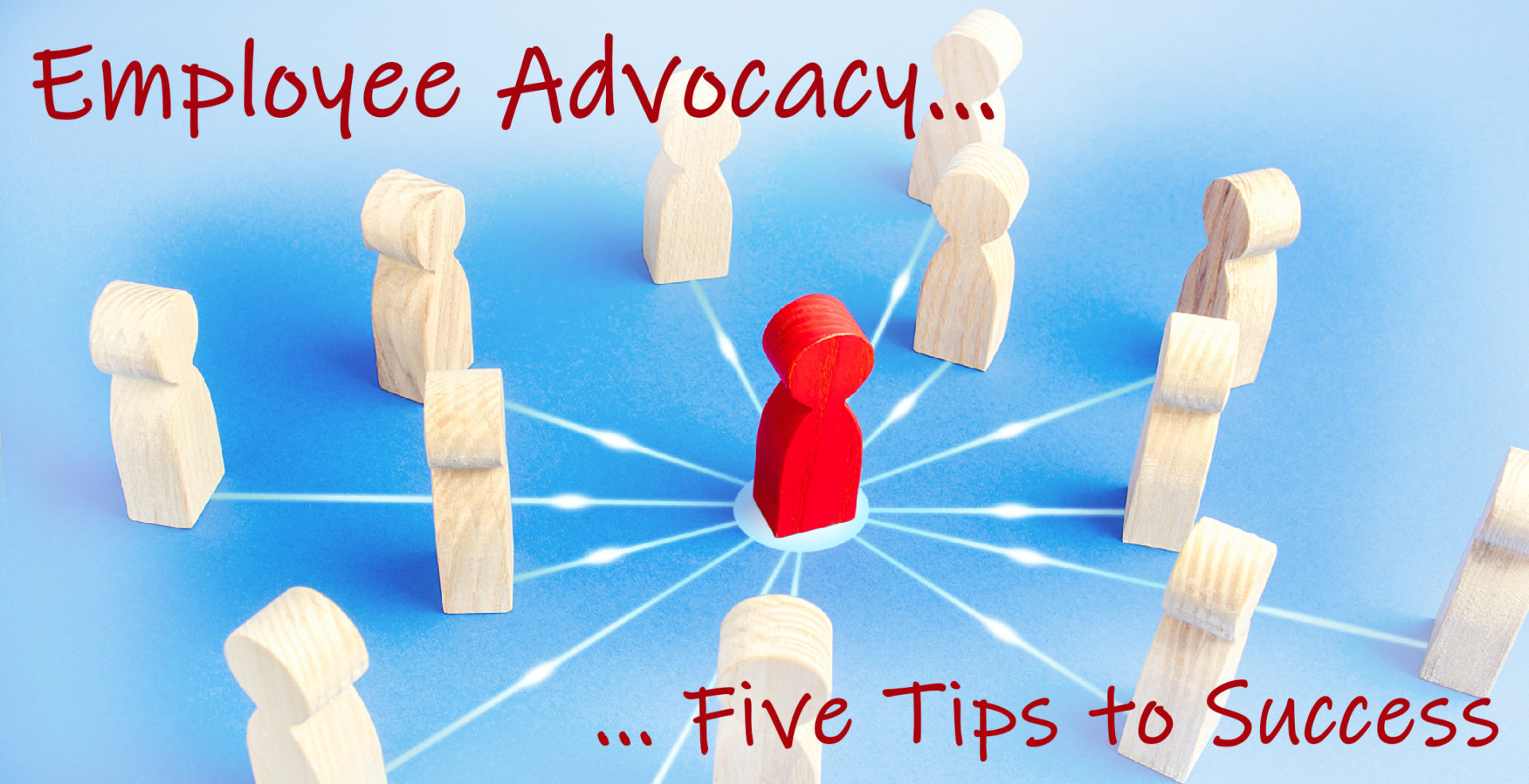5 Tips to Encourage Employee Advocacy