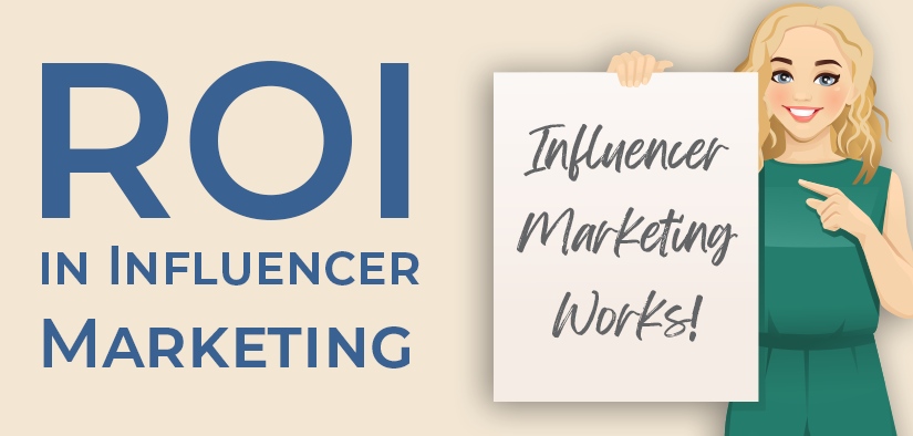 ROI in Influencer Marketing Matters: Assessing Campaign Effectiveness