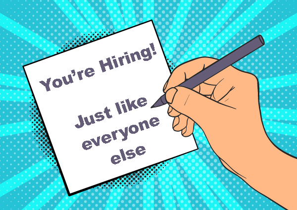 The Trials and Tribulations of Hiring